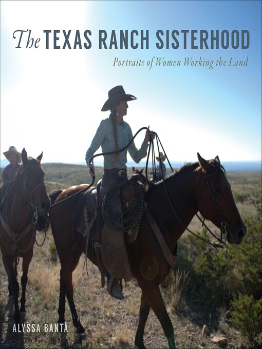 Title details for The Texas Ranch Sisterhood by Alyssa Banta - Available